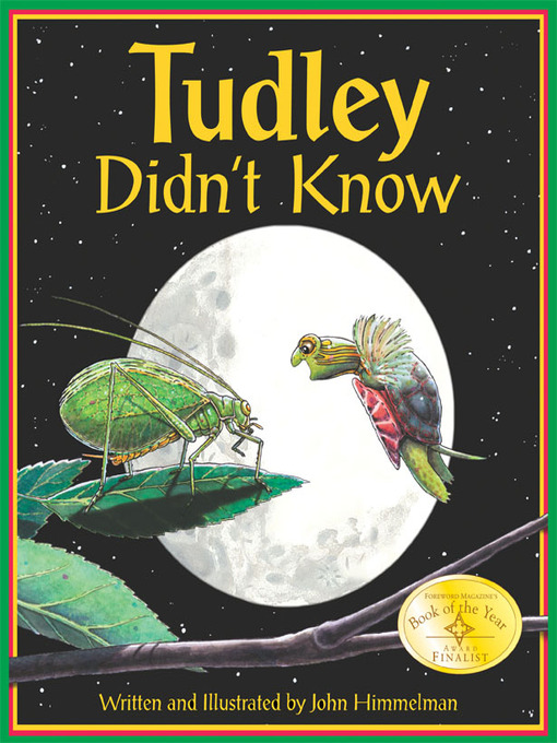 Title details for Tudley Didn't Know by John Himmelman - Available
